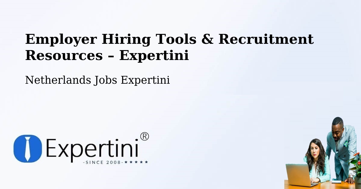 Employer Hiring Tools & Recruitment Resources – Jisp - Jisp, Netherlands Jobs Expertini