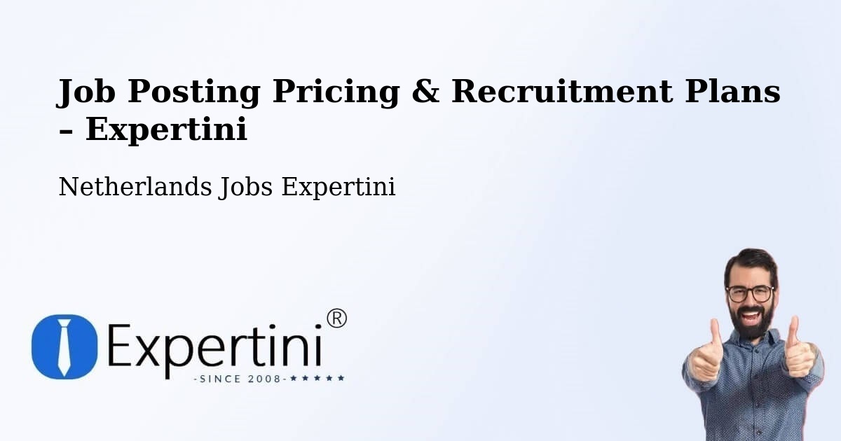 Job Posting Pricing & Recruitment Plans – Jisp - Jisp, Netherlands Jobs Expertini