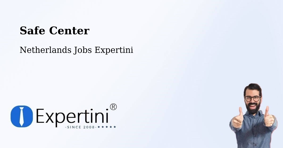 Safety Center – Jisp - Netherlands Jobs Expertini